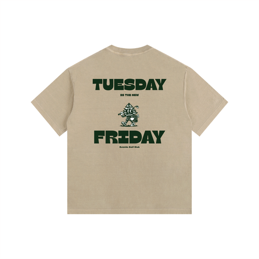 Tuesday Is The New Friday